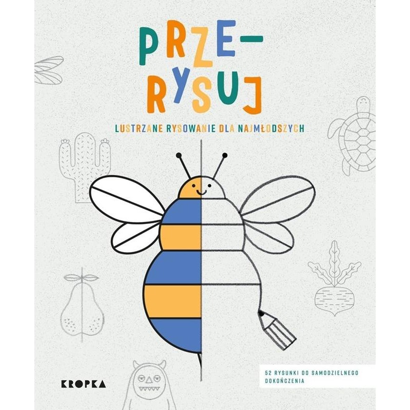 Książka - Prze-rysuj. Lustrzane rysowanie dla najmłodszych