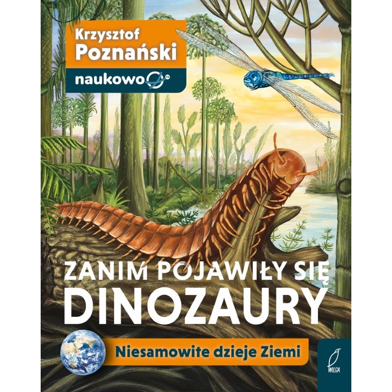 Książka - Zanim pojawiły się dinozaury. Niesamowite dzieje Ziemi