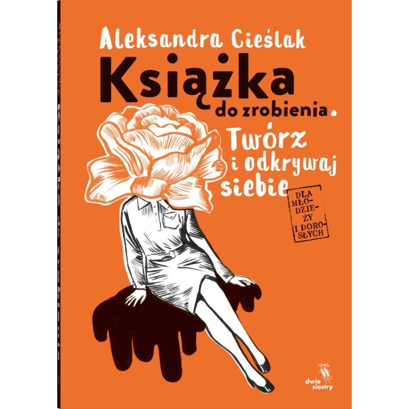 Książka - Książka do zrobienia. Twórz i odkrywaj siebie wyd. 2024