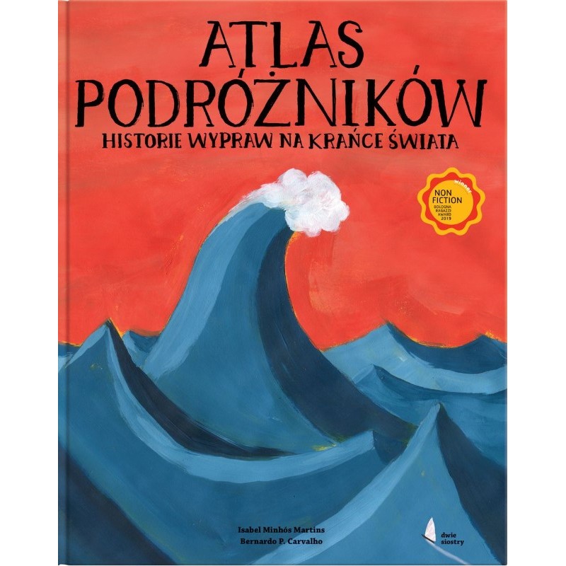 Książka - Atlas podróżników. Historie wypraw na krańce świata wyd. 2023