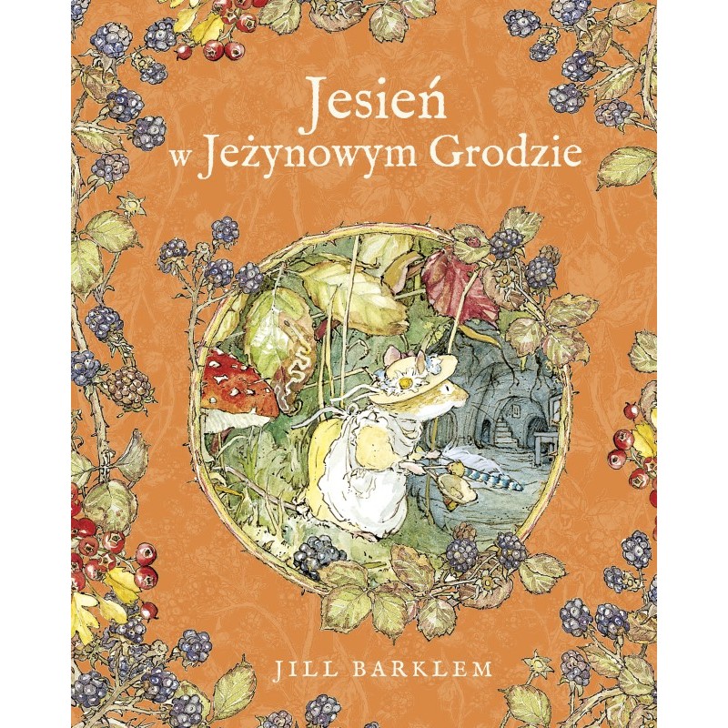 Książka - Jesień w Jeżynowym Grodzie